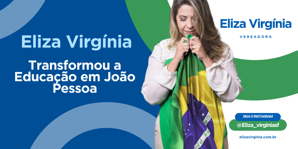 Como Eliza Virgínia Transformou a Educação em João Pessoa