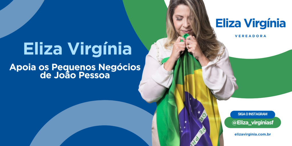 Como Eliza Virgínia Apoia os Pequenos Negócios de João Pessoa