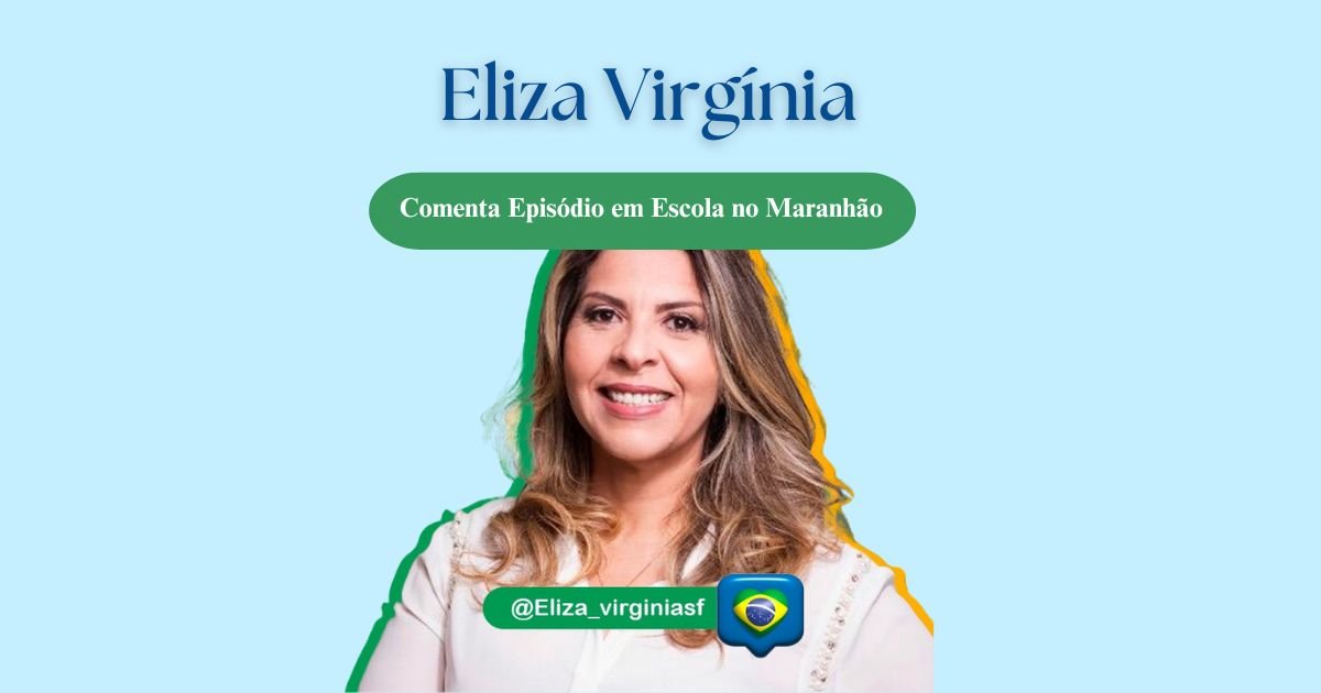 Comenta Episódio em Escola no Maranhão